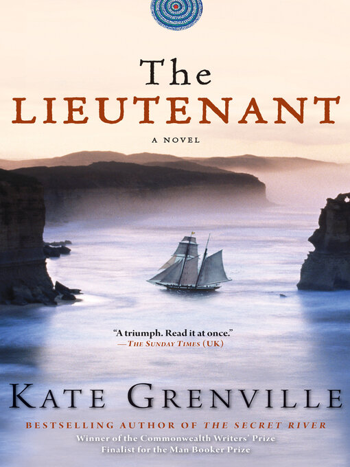 Title details for The Lieutenant by Kate Grenville - Available